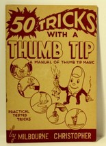 Vintage 1948 Christopher 50 TRICKS WITH A THUMB TIP Book Magic Magician ... - $34.64