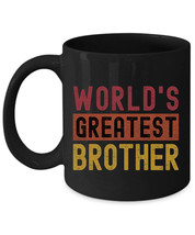 Worlds Greatest Brother Coffee Mug Vintage Black Cup Birthday Xmas Gift ... - £14.86 GBP+