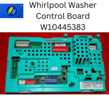 Whirlpool Washer Control Board W10445383  - £35.39 GBP