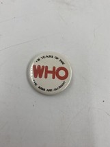 15 Years of the WHO The Kids are Allright Pin 1.5”x1.5&quot; - £6.76 GBP