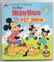 Walt Disney&#39;s Mickey Mouse And The Pet Show A Golden Tell A Tale Book - £7.62 GBP