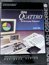 Using Quattro: The Professional Spreadsheet (Borland Stephen Cobb - £10.04 GBP