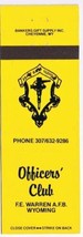 Wyoming Matchbook Cover Warren Air Force Base Officers Club Yellow - $1.97