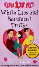 White Lies and Barefaced Truths (Truth or Dare) by Cathy Hopkins / 2005 YA - £0.88 GBP
