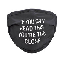 Say What Face Mask (Black) - Too Close - £29.00 GBP