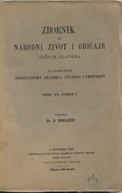 Zbornik Narodni Zivot Obicaji South Slavic Culture Tradition Folklore 1915 - $104.49