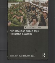 The Impact of China&#39;s 1989 Tiananmen Massacre / Jean-Philippe Béja / Hardcover - £30.52 GBP