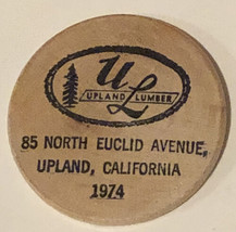 Vintage Upland Lumber Wooden Nickel California 1974 - $4.94