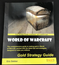 World of Warcraft Gold Strategy Guide Book, Dekker, Eric 9781849693622		 - £6.17 GBP