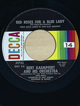 BERT KAEMPFERT: Red Roses For A Blue Lady - 1965 - Decca 31722  -  NM- - $1.35 CAD