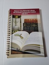 Beaver Area Memorial Library 50th Anniversary Commemorative Cookbook 1962-2012 - £10.38 GBP