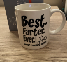 11 OZ Ceramic Coffee Mug &quot;BEST. FARTER. EVER. Oops! I MEANT FATHER.&quot; NEW - $15.78