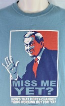 GEORGE W. BUSH &quot;Miss Me Yet&quot; T-Shirt Size Medium - $14.80
