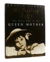 Grania Forbes MY DARLING BUFFY The Early Life of the Queen Mother 1st Edition 1s - £54.02 GBP