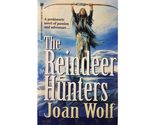 The Reindeer Hunters Wolf, Joan - $2.93