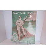 WAY OUT HOME 1913 LG SHEET MUSIC GLENN LEAP PHOTO MARION KEMP - $73.13 MXN