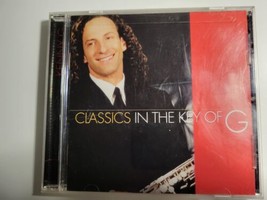 Classics in the Key of G - CD By Kenny G - £3.83 GBP