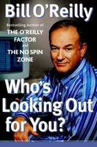 Who&#39;s Looking Out for You? by Bill O&#39;Reilly - 1st Edition &amp; 1st Print - HC - £5.78 GBP