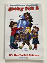 Geeky Fab 5 Vol. 1: It&#39;s Not Rocket Science by Lucy Lareau and Liz Larea... - $9.99