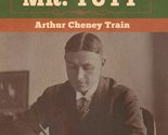 Tutt and Mr. Tutt [Hardcover] Train, Arthur Cheney - $19.55