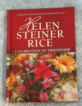 Helen Steiner Rice A Celebration of Friendship hardback book - $24.00