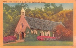 Antique Postcard Wee Kirk of the Heather, Glendale, California - £2.85 GBP