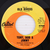 Tony, Bob &amp; Jimmy – (Son Of) Old Rivers / Dutchman&#39;s Gold 1962 45rpm Record 4760 - $9.99