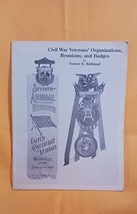 Civil War Veterans Organizations Reunions and Badges by Turner Kirkland - £23.39 GBP