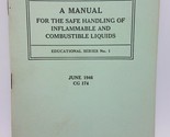 1946 US COAST GUARD Manual For Handling Inflammable &amp; Combustible Liquids - £11.63 GBP