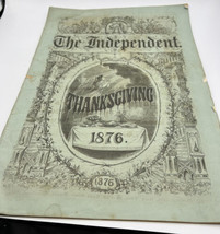 Magazine The Independent Thanksgiving Centennial Issue 1876 Signed E. Sears 1876 - £55.10 GBP