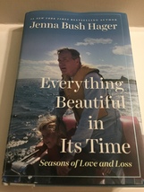 2020 Everything Beautiful in Its Time Hardcover by Jenna Bush Hager - £7.80 GBP
