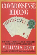 Commonsense Bidding: The Most Complete Guide to Modern Methods of Standard Biddi - £2.32 GBP