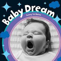 Baby Dream (Baby&#39;s Day) [Board book] Scribens, Sunny - £6.23 GBP