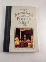 A Tennessee Legend With A Pictorial Of Old Bottles And Jugs - £6.82 GBP