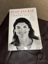 Just Jackie : Her Private Years by Edward Klein 1998, Hardcover 1st Ed - £5.95 GBP