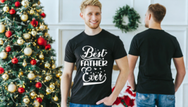 Best Father Ever Shirt, Daddy Shirt,Father&#39;s Day Shirt,Best Dad shirt - $18.99