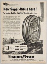 1958 Print Ad Goodyear Tractor Front Tires Farmer Plows Field  - £11.93 GBP