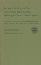 Bedrock Geology of the Conconully Quadrangle, Okanogan County, Washington - $13.89