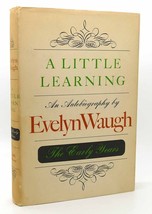 Evelyn Waugh A Little Learning An Autobiography - The Early Years 1st Edition 1 - £46.79 GBP