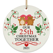 Our 25th Christmas Together 25 Year Anniversary Bear Couple Love Circle Ornament - £15.54 GBP