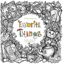 A Tiny Treasury of Favorite Things: To Color When You Are Feeling Bad: Volume 1  - £18.67 GBP