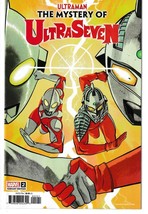 Ultraman Mystery Of Ultraseven #2 (Of 5) Reilly Var (Marvel 2022) &quot;New Unread&quot; - £3.62 GBP