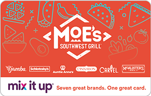 Moe’s Southwest Grill – Mix It Up® - $5.00+