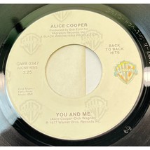 Alice Cooper You and Me / I Never Cry 45 Rock 1977 Warner Bros 0347 - £5.23 GBP