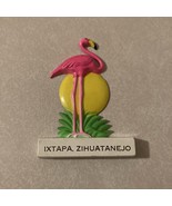 Refrigerator Fridge Magnet Ixtapa Zihuatanejo Pink Flamingo - $5.64