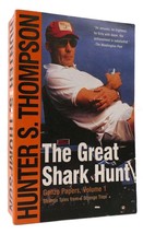 Hunter S Thompson The Great Shark Hunt Strange Tales From A Strange Time 1st Edi - £54.25 GBP