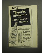 1956 Jose Cuervo Tequila Ad - Try a Tequila Sunrise with Jose Cuervo Teq... - $18.49