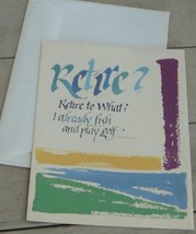 NEVER USED Vintage Happy Retirement Greeting Card GREAT COND - £2.36 GBP