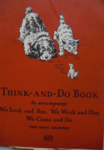 Think-and-do- Book to accompany We Look and See, We Work and Play, we Co... - $10.00