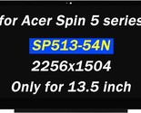 Screen Replacement 13.5&quot; Ne135Fbm-N41 For Acer Spin 5 Sp513-54N N19W3 Sp... - $277.99